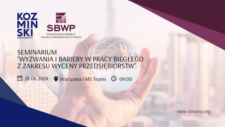"Wyzwania i bariery w pracy biegłego z zakresu wyceny przedsiębiorstw"